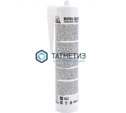Герметик силиконовый Bull нейтральный ПРОЗРАЧНЫЙ 280 мл -  магазин крепежа «ТАТМЕТИЗ»
